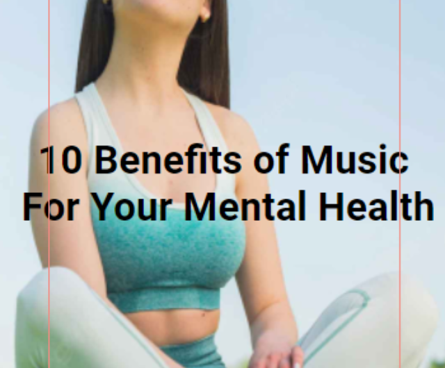 cropped-10-Benefits-of-Music-For-Your-Mental-Health.png