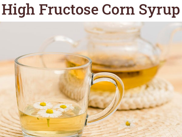 High fructose corn syrup