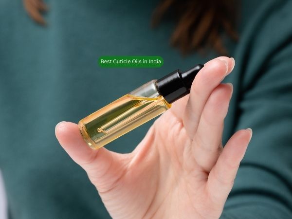 Exploring the Best Cuticle Oils in India
