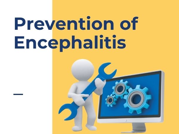 Prevention of Encephalitis