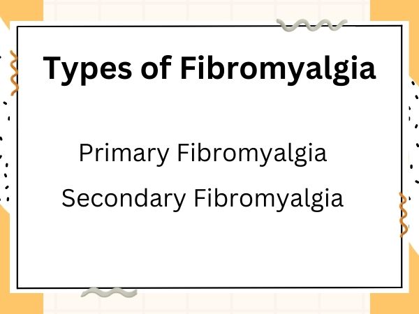 Types of Fibromyalgia