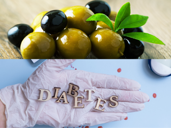 An Overview on Olives Bad for Diabetes_ True or False